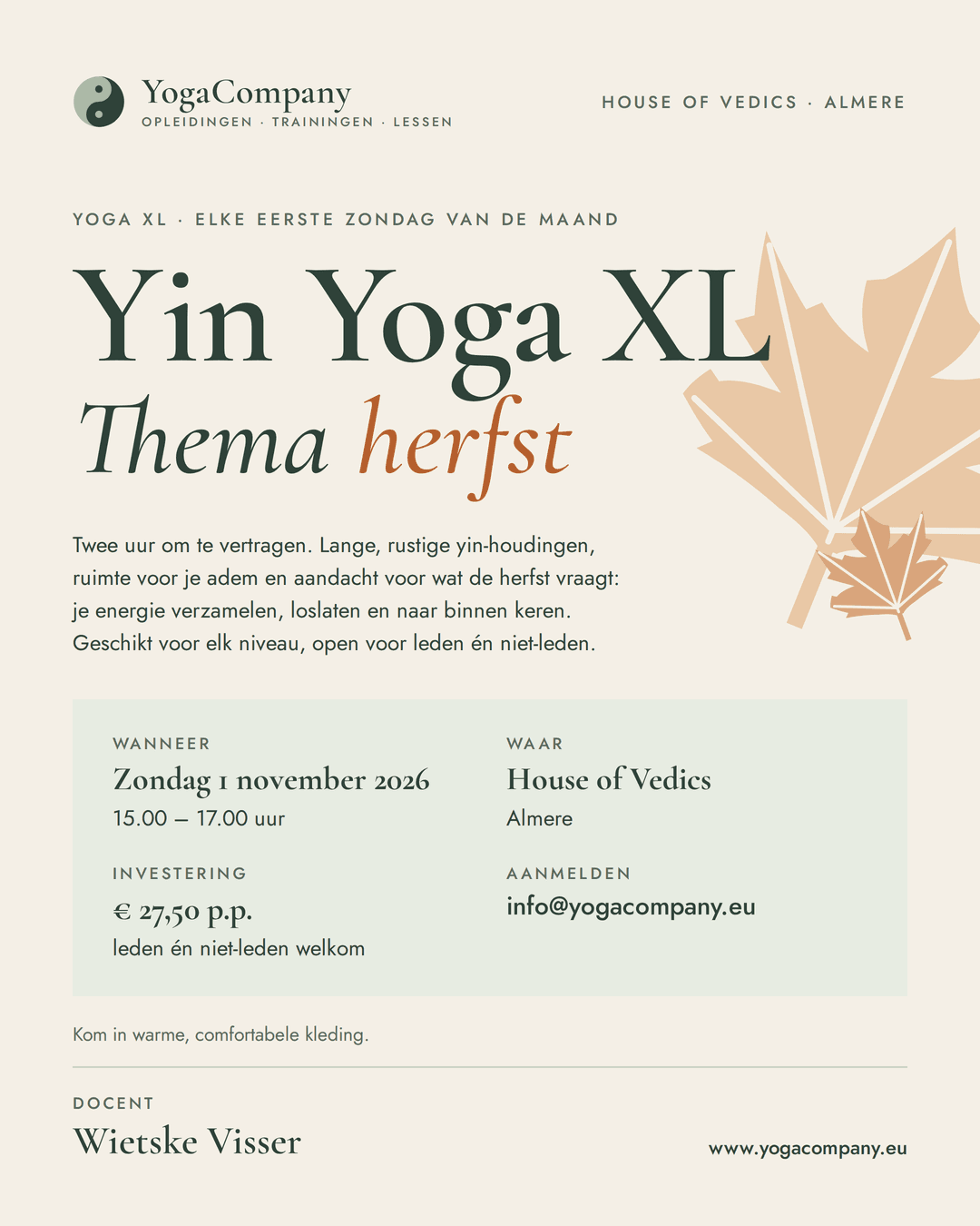 Flyer Yin Yoga XL, thema herfst. Zondag 1 november 2026 van 15.00 tot 17.00 uur bij House of Vedics in Almere. € 27,50 per persoon, leden én niet-leden welkom.
